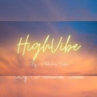 Abhishek Sahu Music - High Vibe