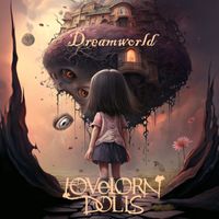 Lovelorn Dolls - Dreamworld