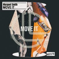 Margoet Smith - Move It