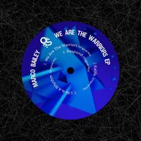 Marco Bailey - We Are The Warriors
