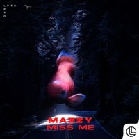 Mazzy - Miss Me