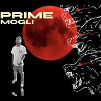 Mogli - Mogli-Prime (Explicit)