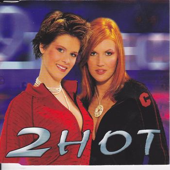 2 Hot - Tevedes