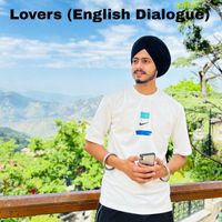 Sukhbir Deol - Lovers (English Dialogue)