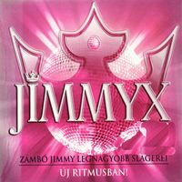 Zámbó Jimmy - Jimmyx