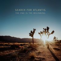Search For Atlantis - The End Is The Beginning