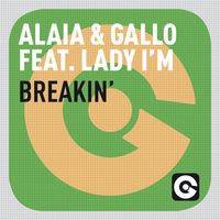 Alaia & Gallo - Breakin’