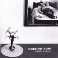 Heaven Street Seven - Sorded Little Symphonies