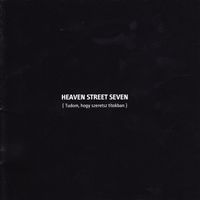 Heaven Street Seven - Tudom hogy szeretsz titokban