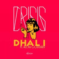 Dhali - Crisis