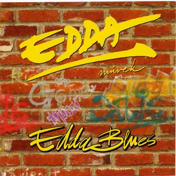 Edda Mûvek - Edda Blues