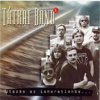 Tátrai Band - Utazás az ismeretlenbe I.