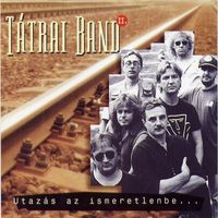 Tátrai Band - Utazás az ismeretlenbe II.