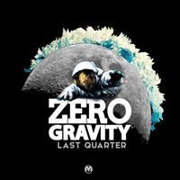 ZeroGravity - The Last Quarter