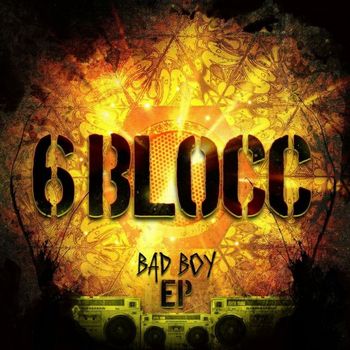 6Blocc - Bad Boy