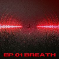 Trinity - TRINITY : EP.01 BREATH