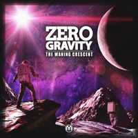 ZeroGravity - The Waning Crescent