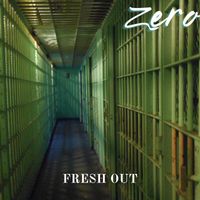 Zero - Fresh Out
