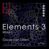 Oscar van Dillen - Elements 3: Lithium