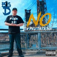 Big D - No Expectations