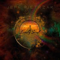 Jeff Pietrzak - Lonely Soul