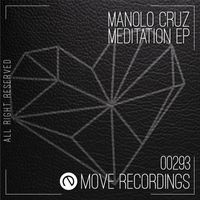 Manolo Cruz - Meditation EP