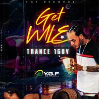 Trance 1GOV - Get Wile