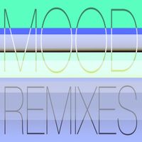 Daniel Trabold - Mood Remixes