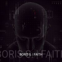 Boris S. - Faith