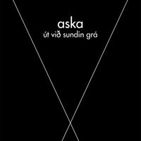 Aska - Út við sundin grá