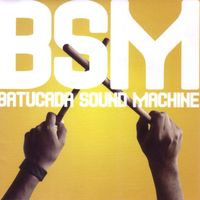 Batucada Sound Machine - Rhythm & Rhyme