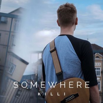 KILLI - Somewhere