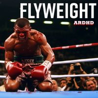 ARDHD - Flyweight