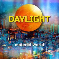 Daylight - Material World
