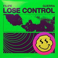Filipe Guerra - Lose Control