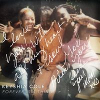 Keyshia Cole - Forever Is A Thing