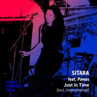 SITARA - Just In Time (Incl. Instrumental)