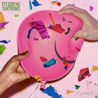 Fitz And The Tantrums - Let Yourself Free (Deluxe [Explicit])