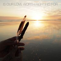 Tiki Taane - Is Our Love Worth Fighting For