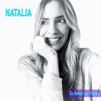 Natalia - Tu Amor es Puro