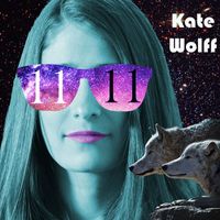 Kate Wolff - 11:11 (Explicit)