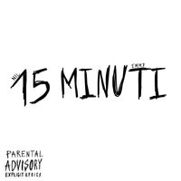 Nil - 15 minuti (feat. emme) (Explicit)