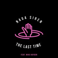 Naga Siren - The Last Time
