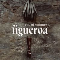 Figueroa, Amon Tobin - End of Summer / Put Me Under