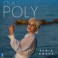 Zenia Douka - Ola Poly