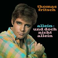 Thomas Fritsch - Allein - und doch nicht allein