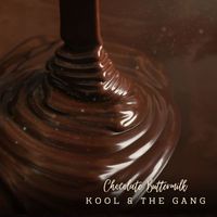 Kool & The Gang - Chocolate Buttermilk
