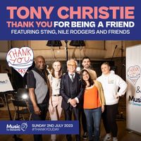 Tony Christie - Thank You For Being A Friend