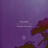 Sebastian Reynolds - Cascade