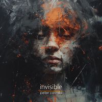 Peter Cavallo - Invisible